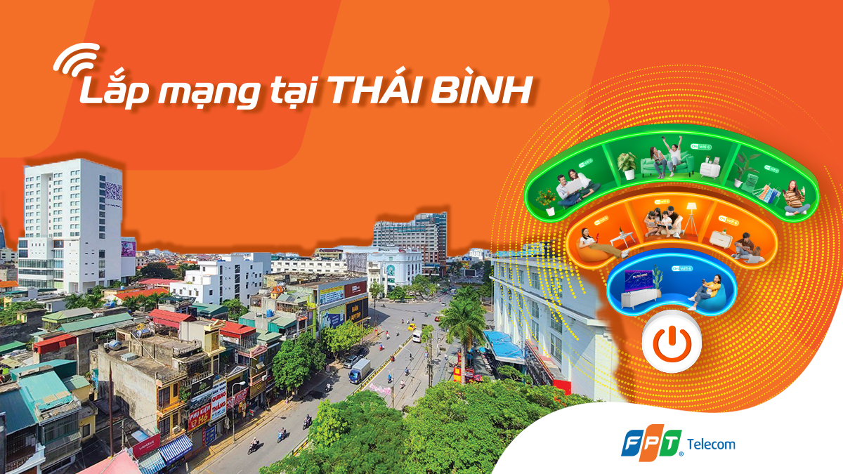 Lắp Mạng WiFi FPT Tại Thái bình