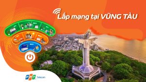 Lắp Mạng WiFi FPT Tại Vũng tàu