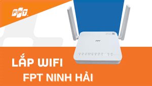 Lắp Mạng FPT Ninh Hải